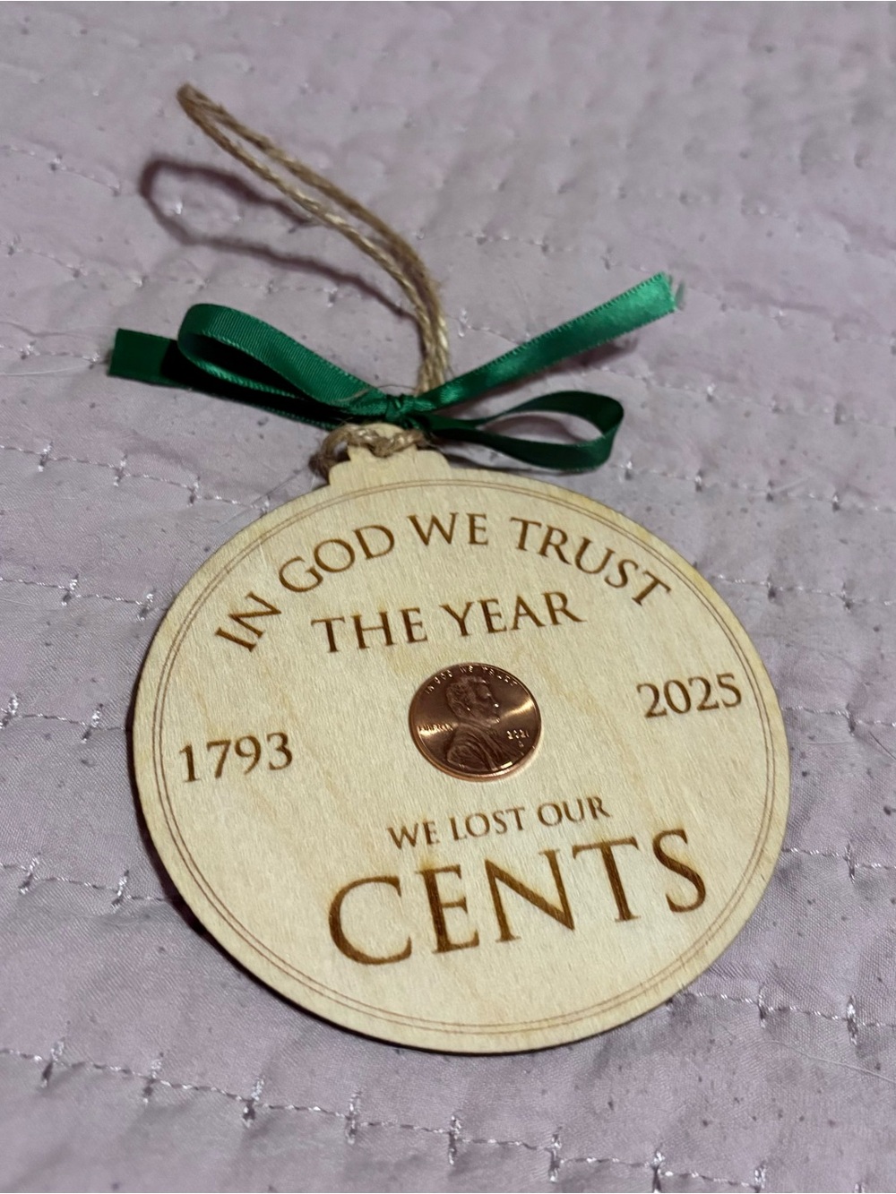 - "We Lost Our Cents" Penny Keepsake (Green Ribbon)